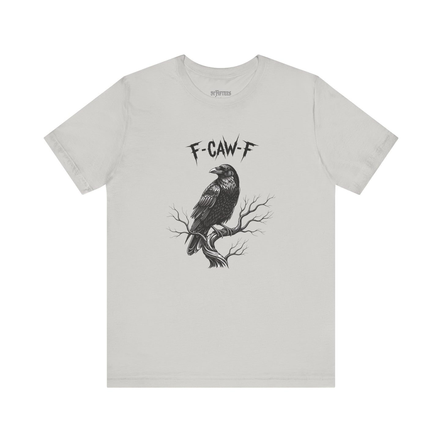 F-Caw-F Raven Graphic Tee – Gothic Crow Humor T-Shirt