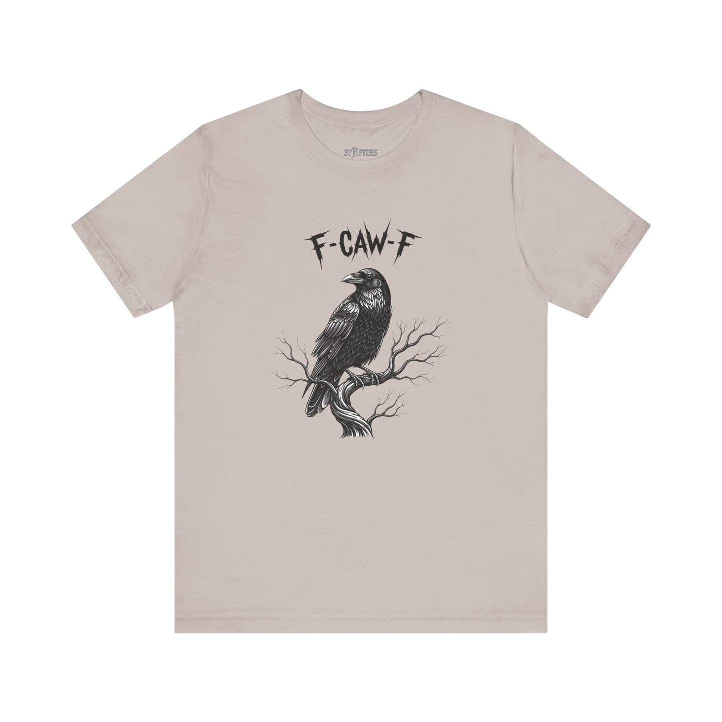 F-Caw-F Raven Graphic Tee – Gothic Crow Humor T-Shirt